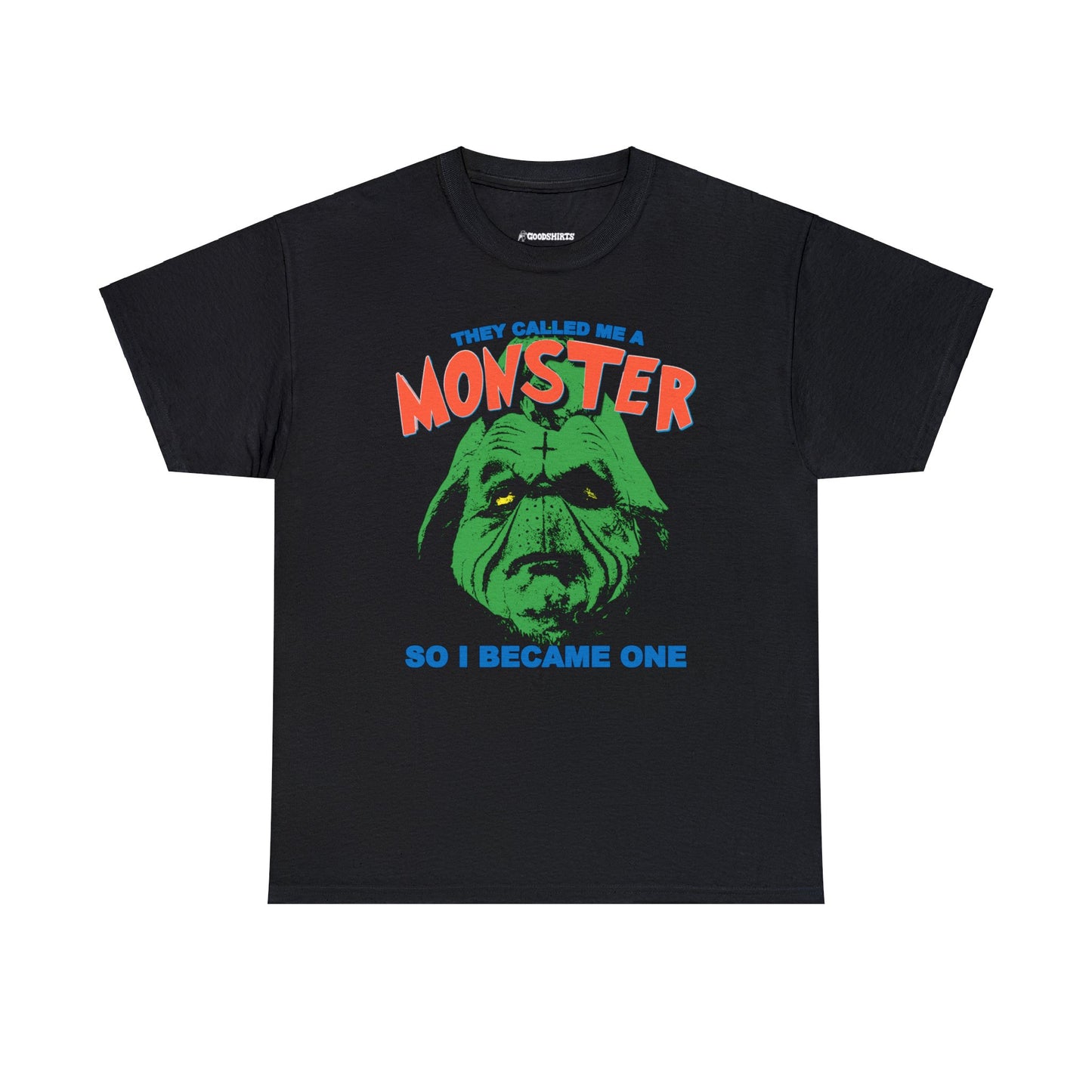 They Called Me A Monster So I Became One.