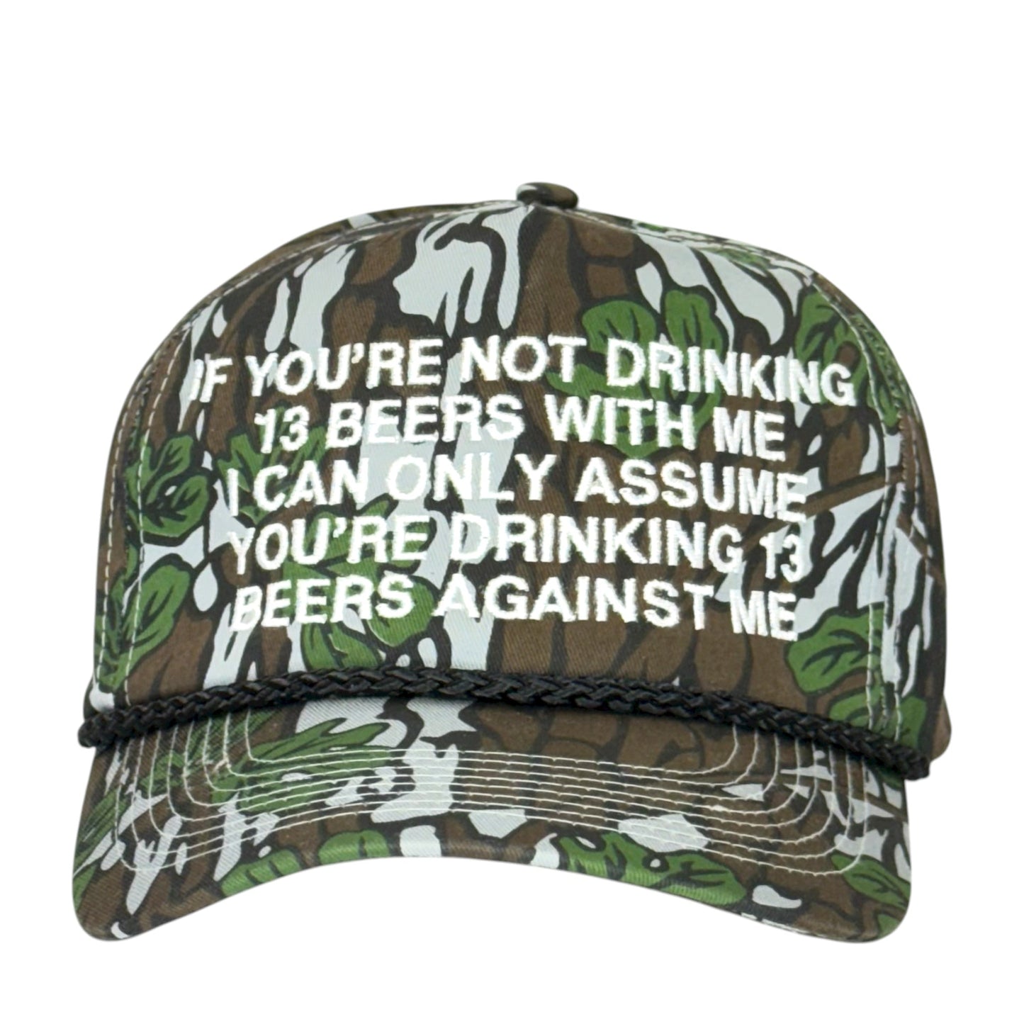 If You're Not Drinking 13 Beers With Me Hat.