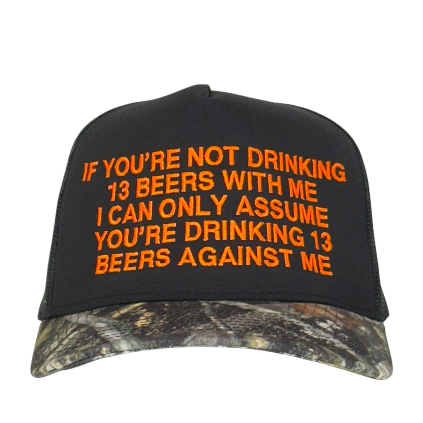 If You're Not Drinking 13 Beers With Me Hat.