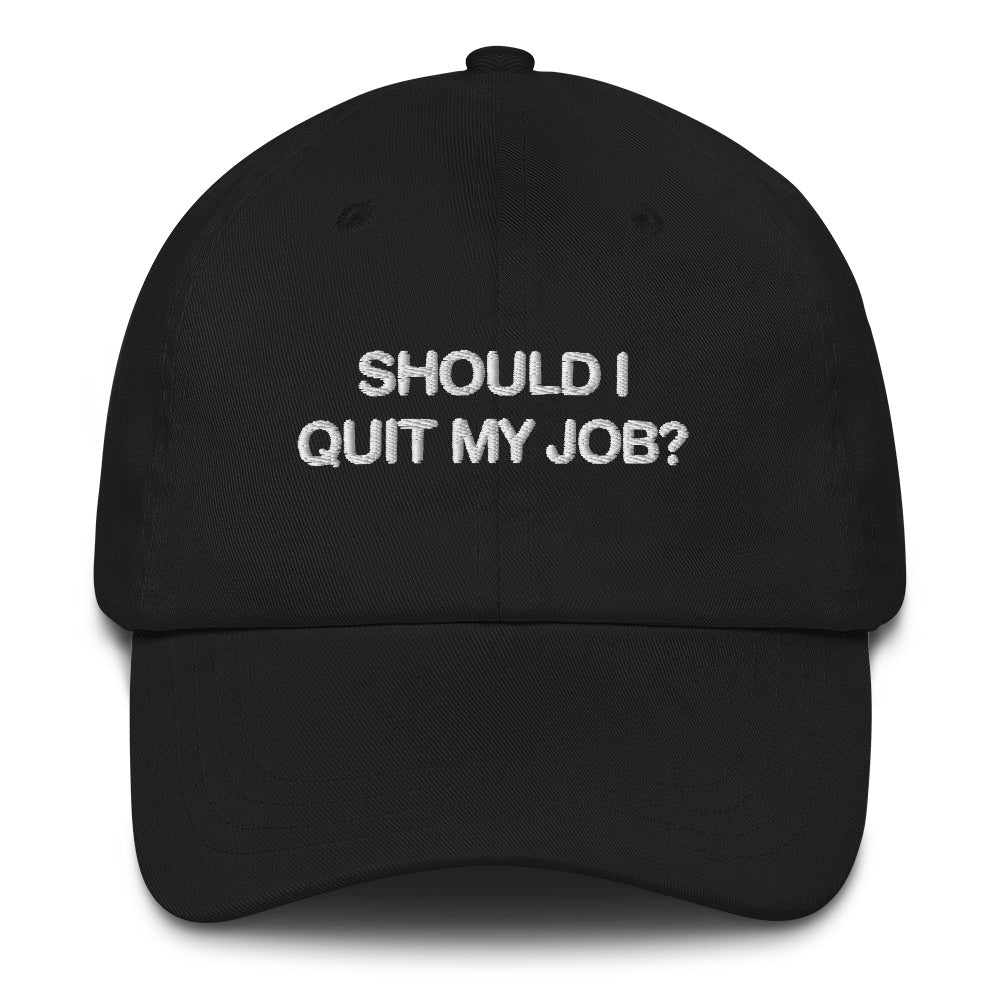 Should I Quit My Job?