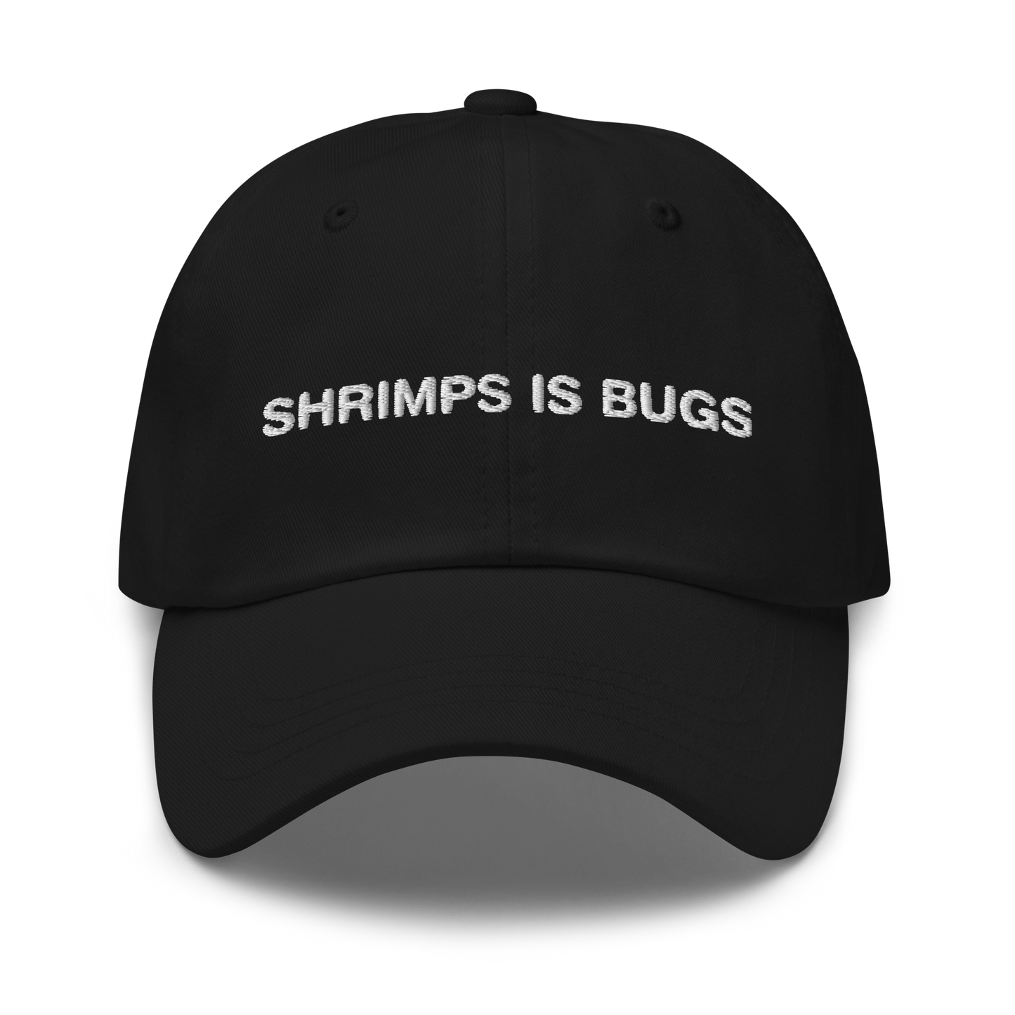 Shrimps Is Bugs Hat.