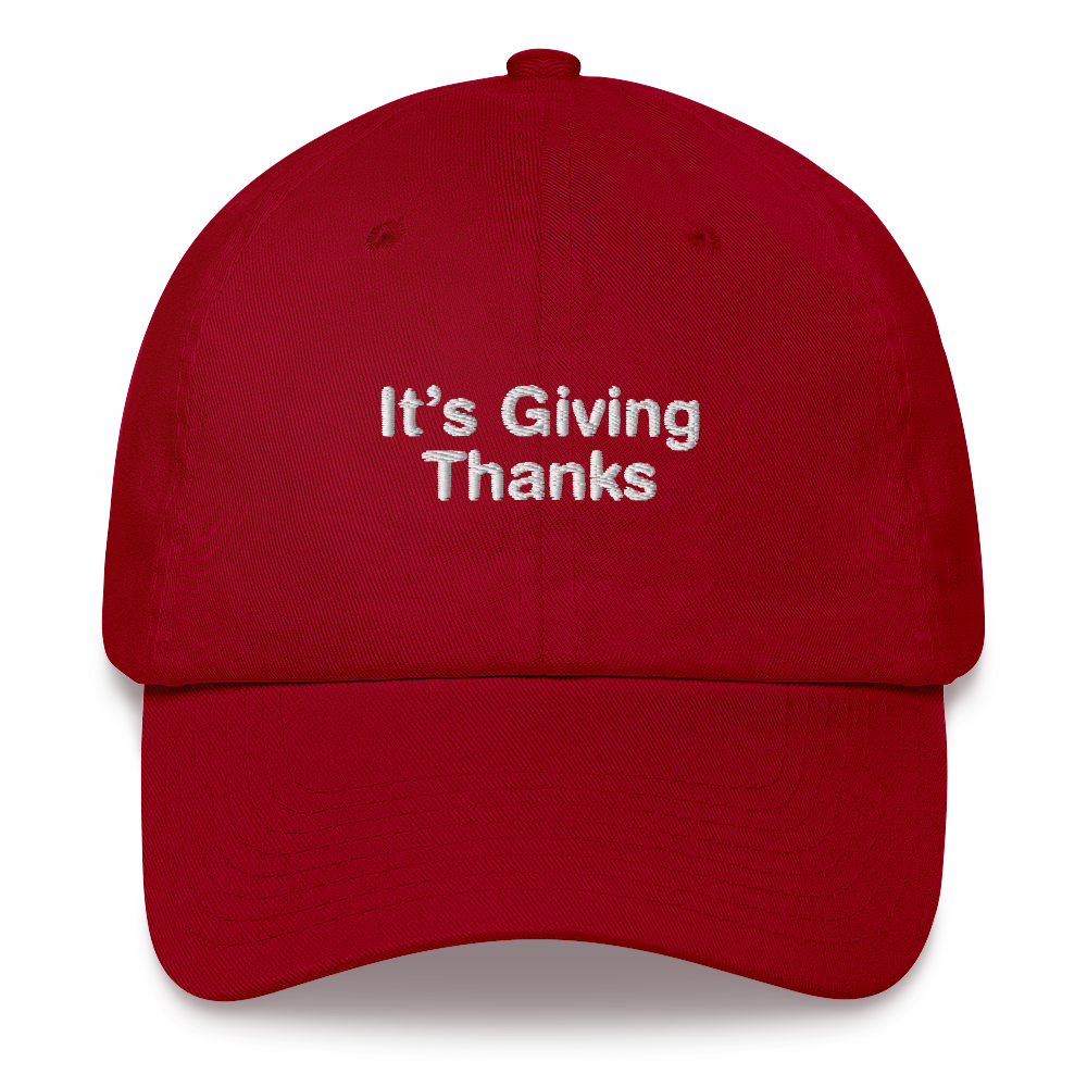 It's Giving Thanks Hat.