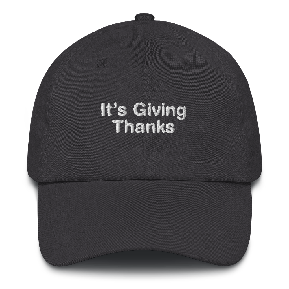 It's Giving Thanks Hat.