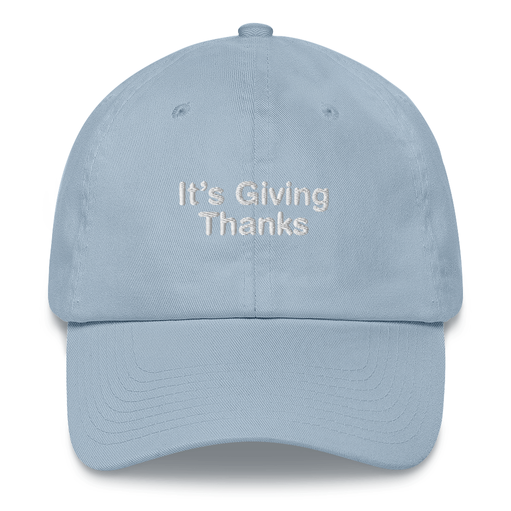 It's Giving Thanks Hat.