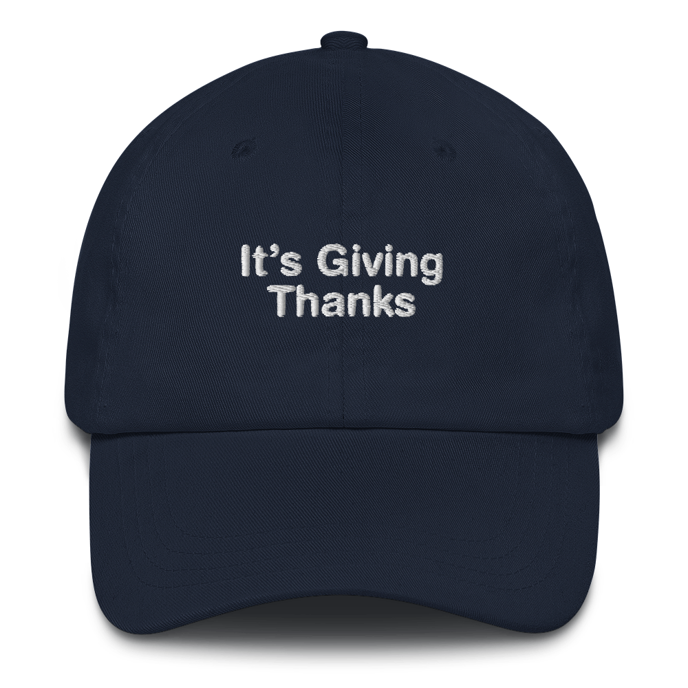It's Giving Thanks Hat.