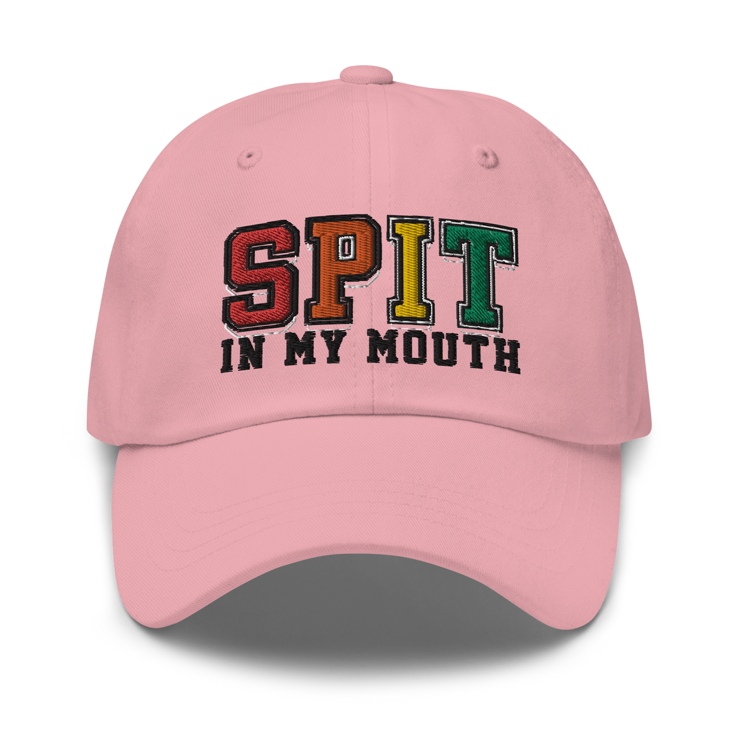 Spit In My Mouth Hat.