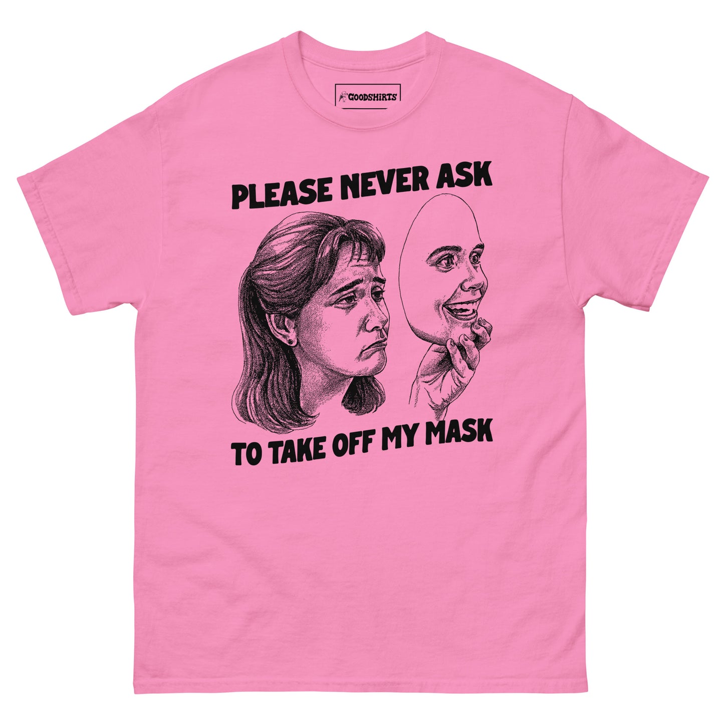 Please Never Ask To Take Off My Mask.