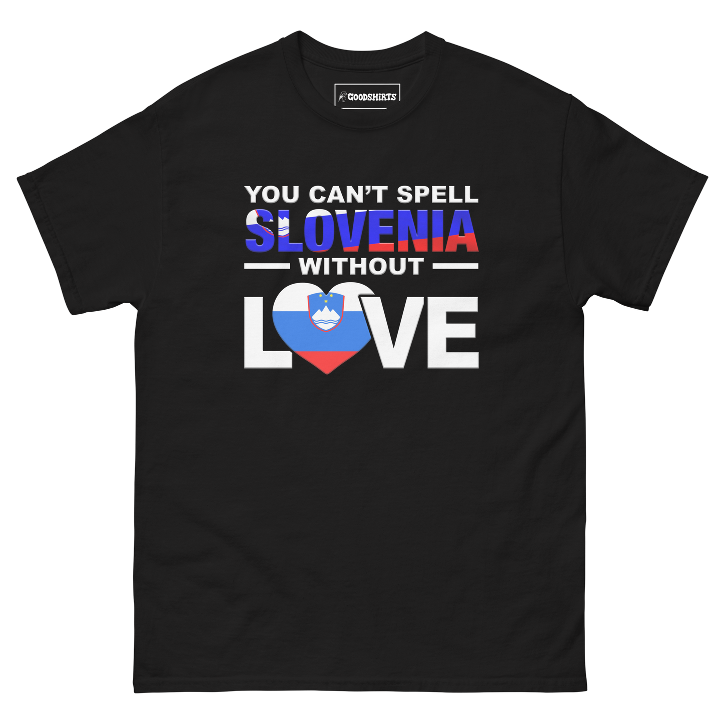 You Can't Spell Slovenia Without Love.