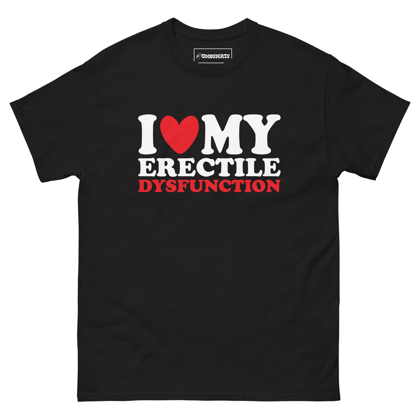 I Heart My Erectile Dysfunction.