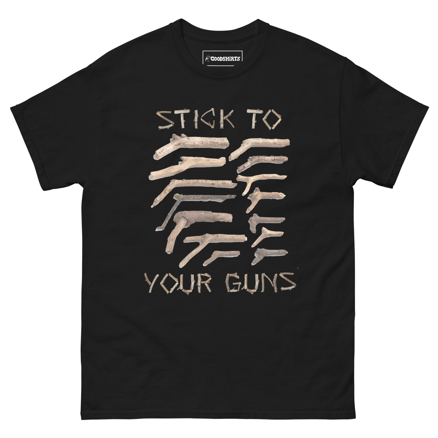 Stick To Your Guns.