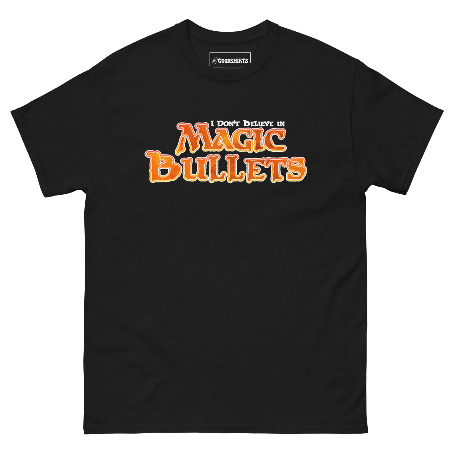 I Don't Believe In Magic Bullets.