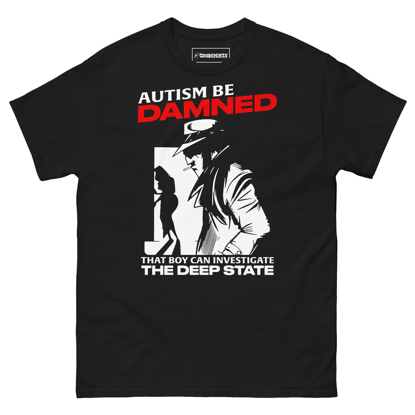 Autism Be Damned. That Boy Can Investigate The Deep State.