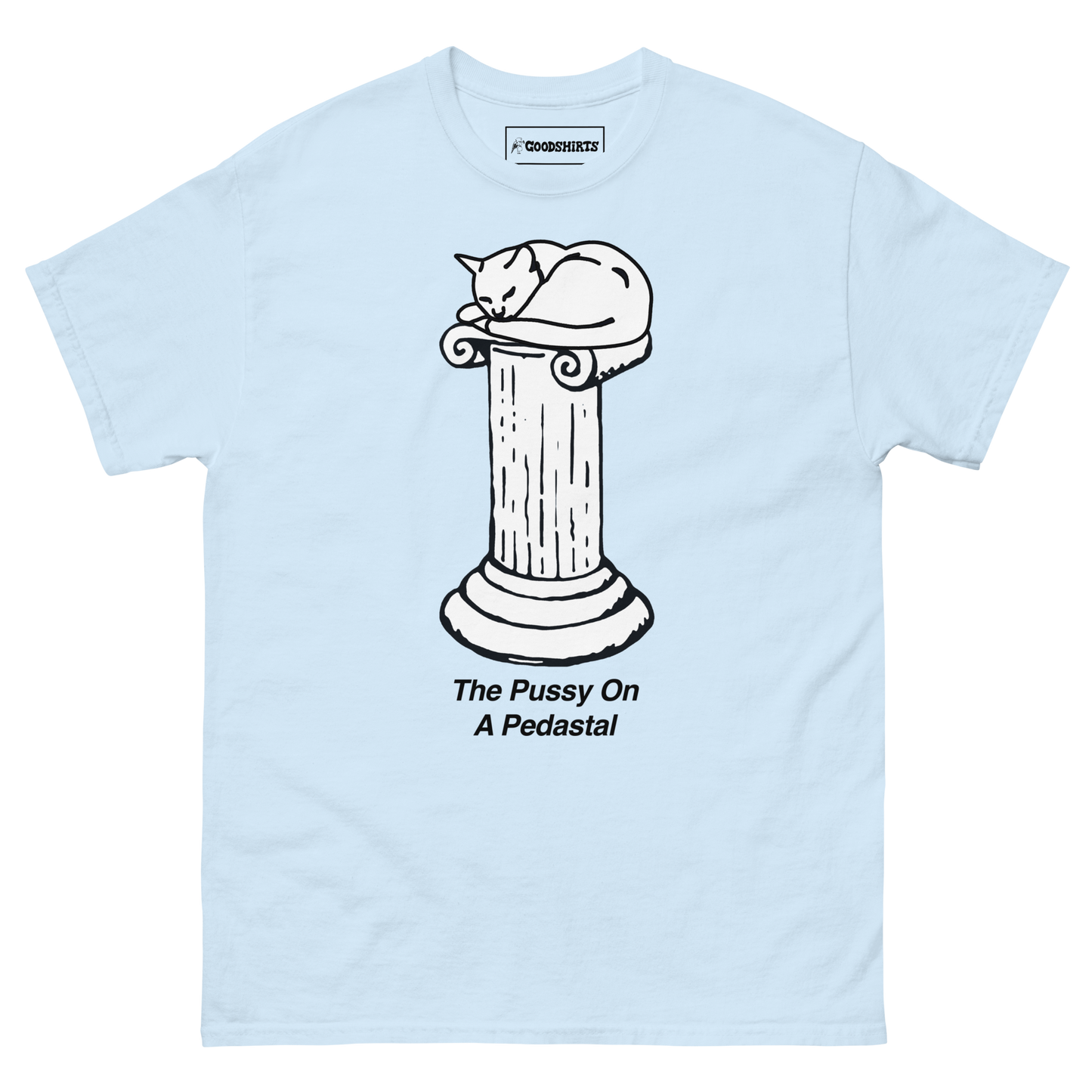 The Pussy On A Pedastal.