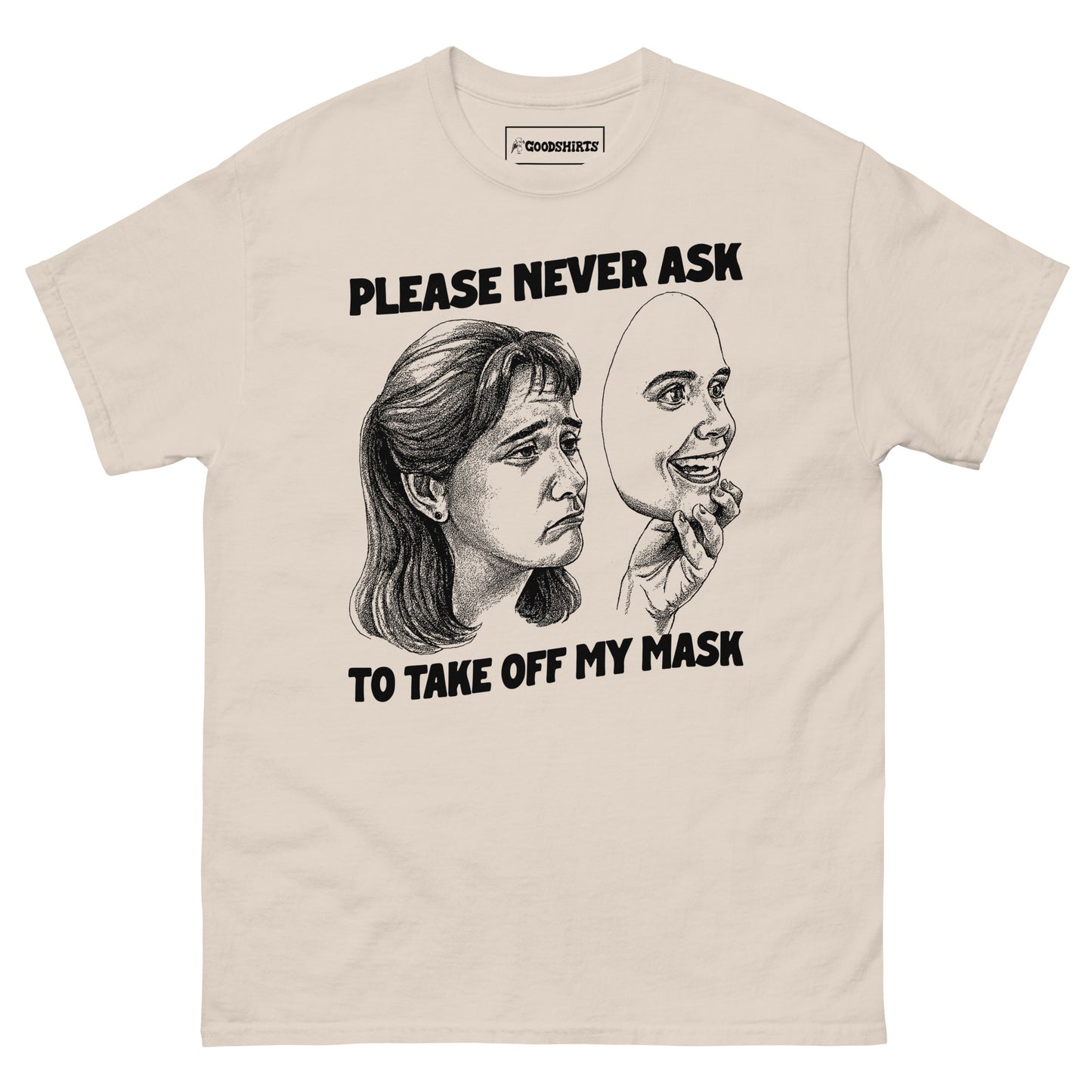Please Never Ask To Take Off My Mask.