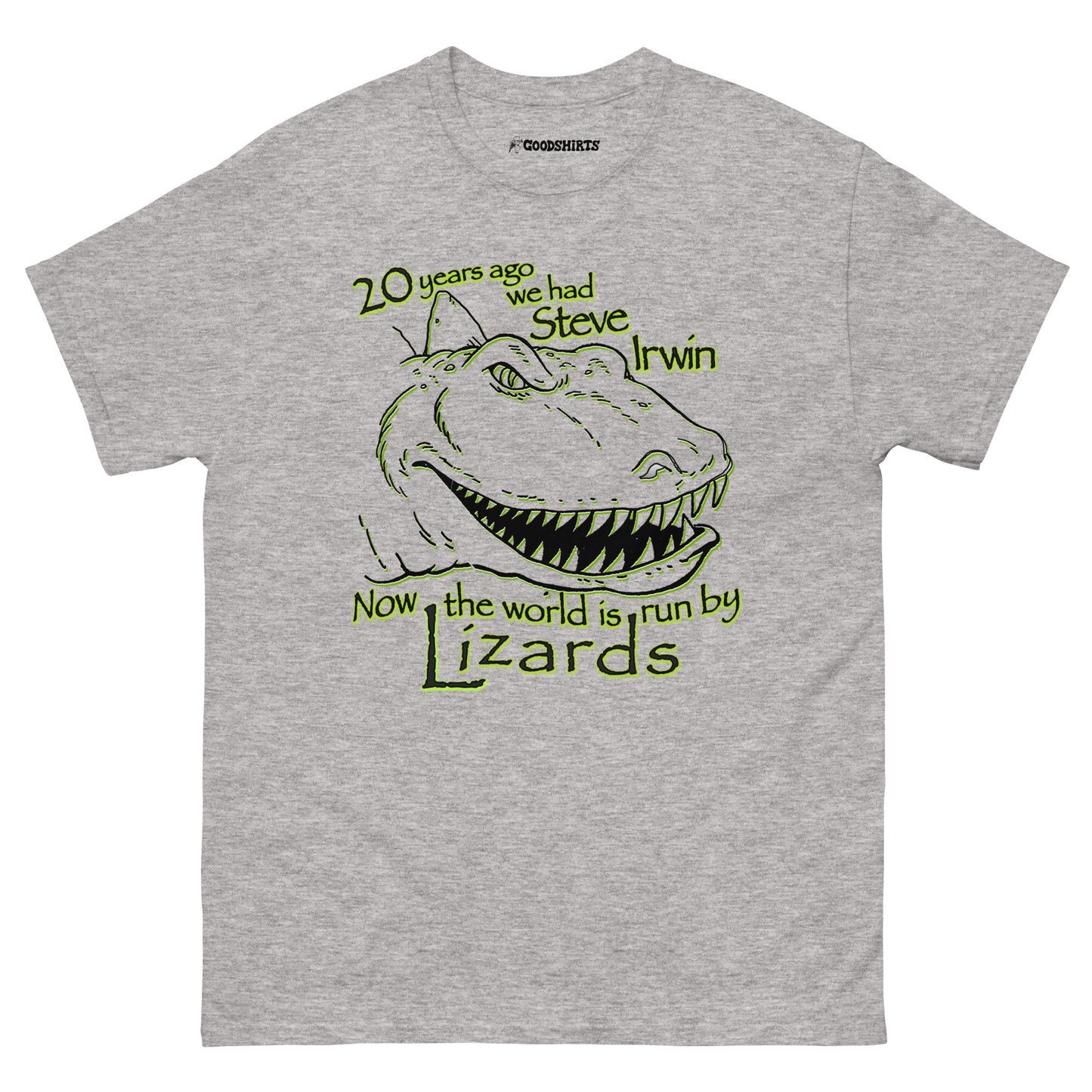 20 Years Ago We Had Steve Irwin Now The World Is Run By Lizards.