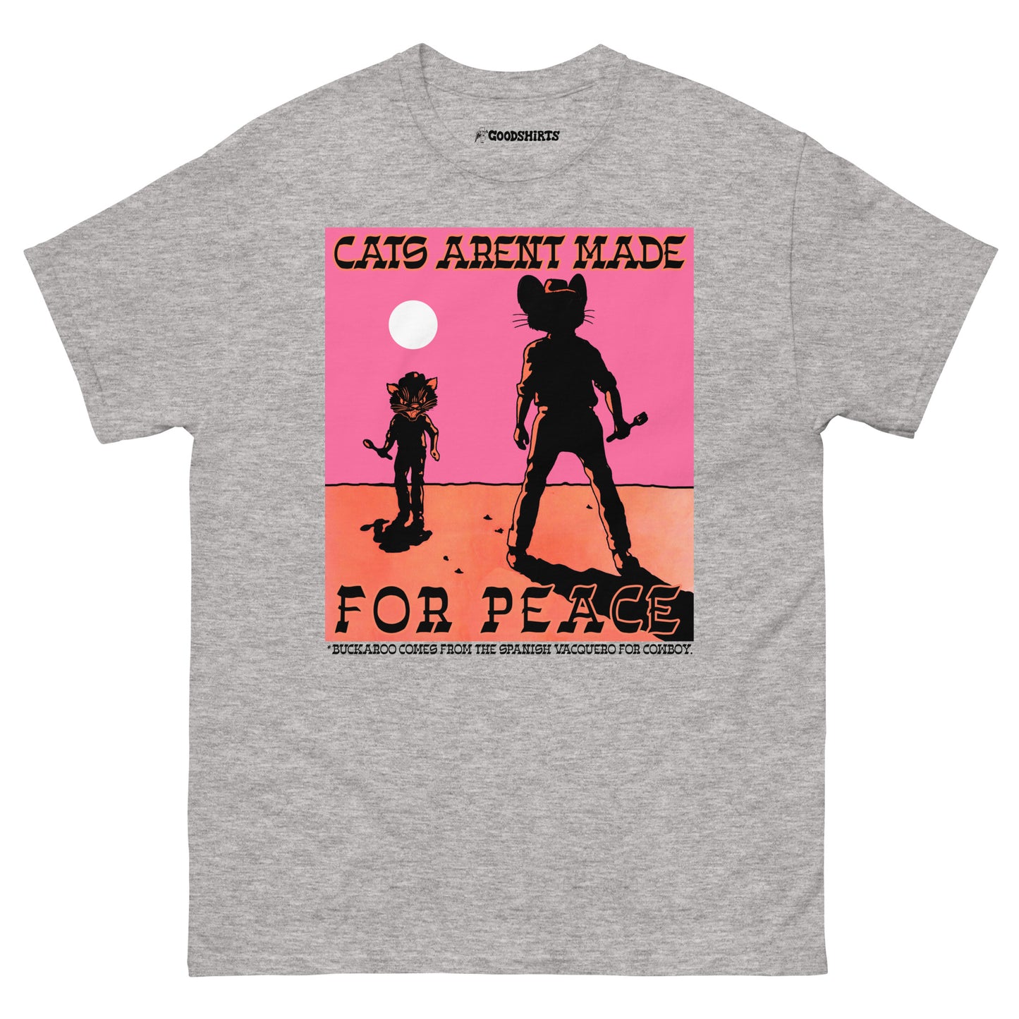 Cats Aren't Made For Peace.