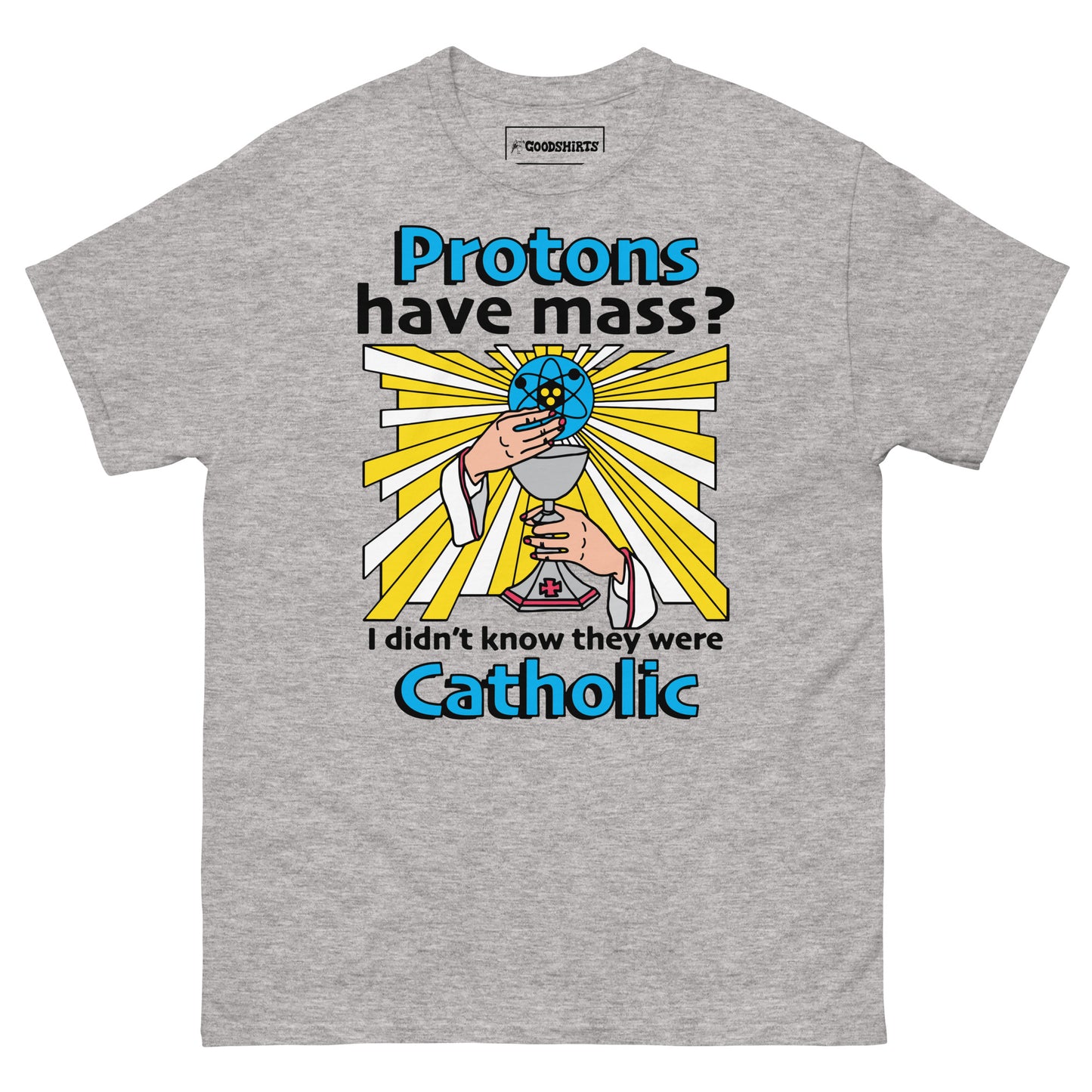 Protons Have Mass?
