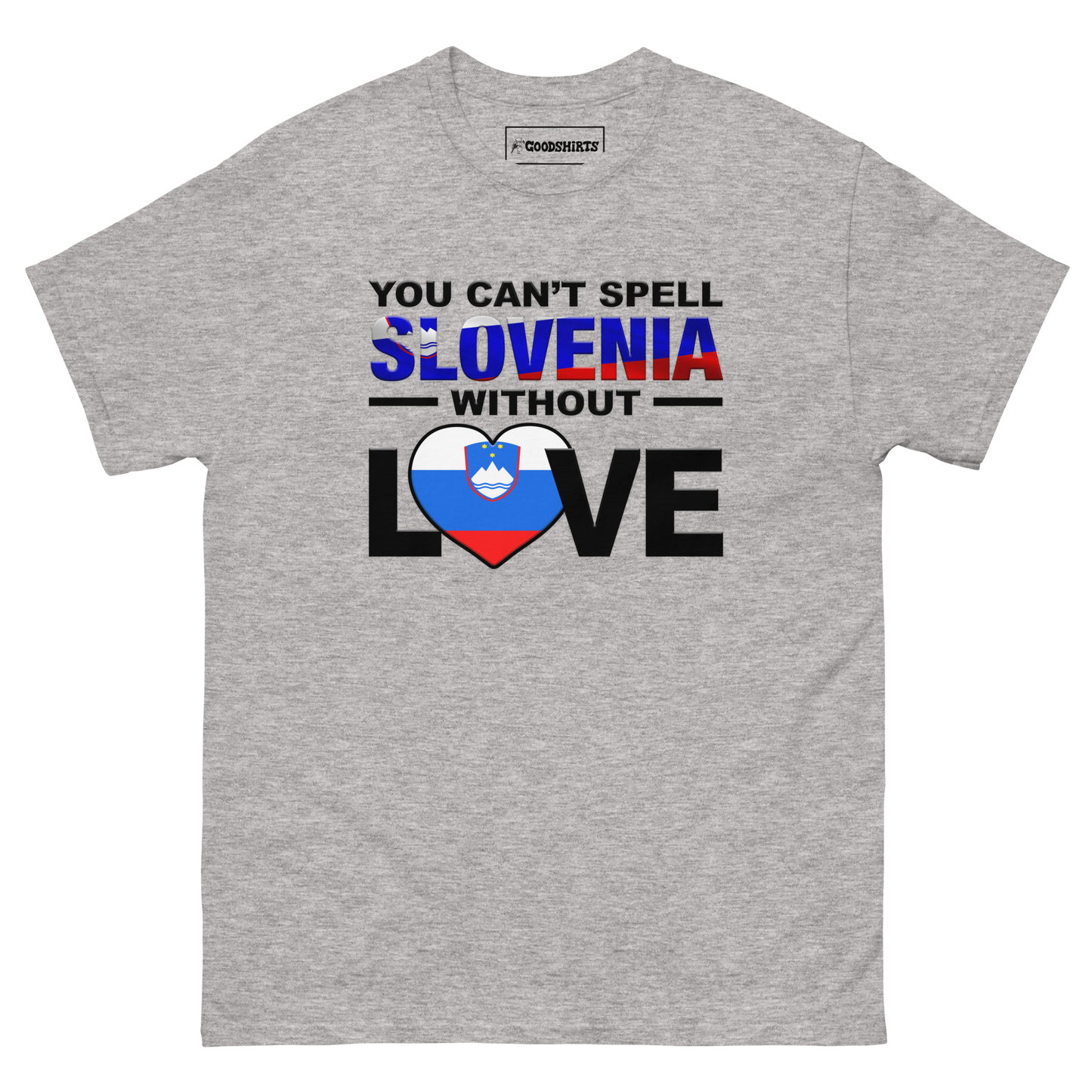 You Can't Spell Slovenia Without Love.
