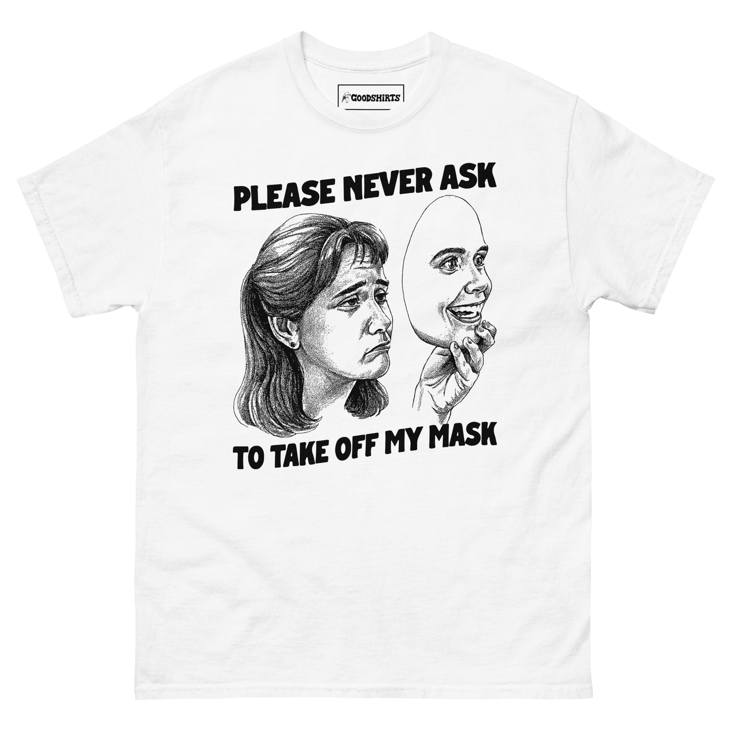 Please Never Ask To Take Off My Mask.