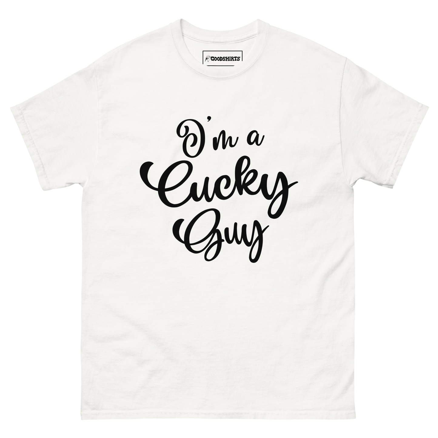 I'm A Cucky Guy.