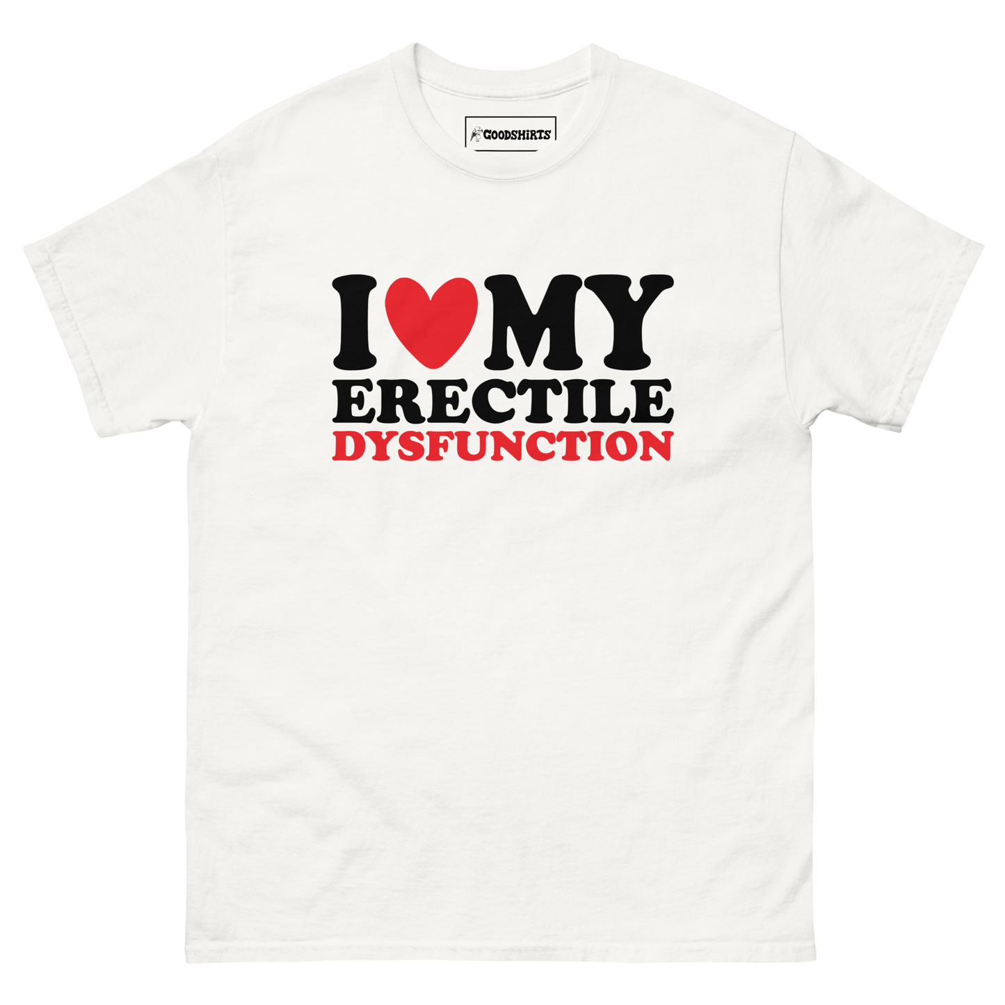 I Heart My Erectile Dysfunction.