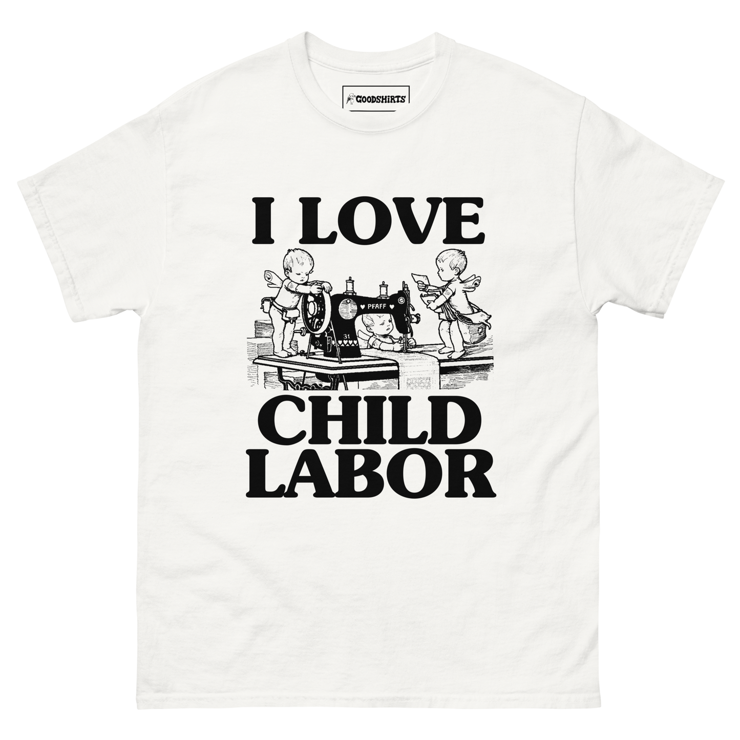 I Love Child Labor.