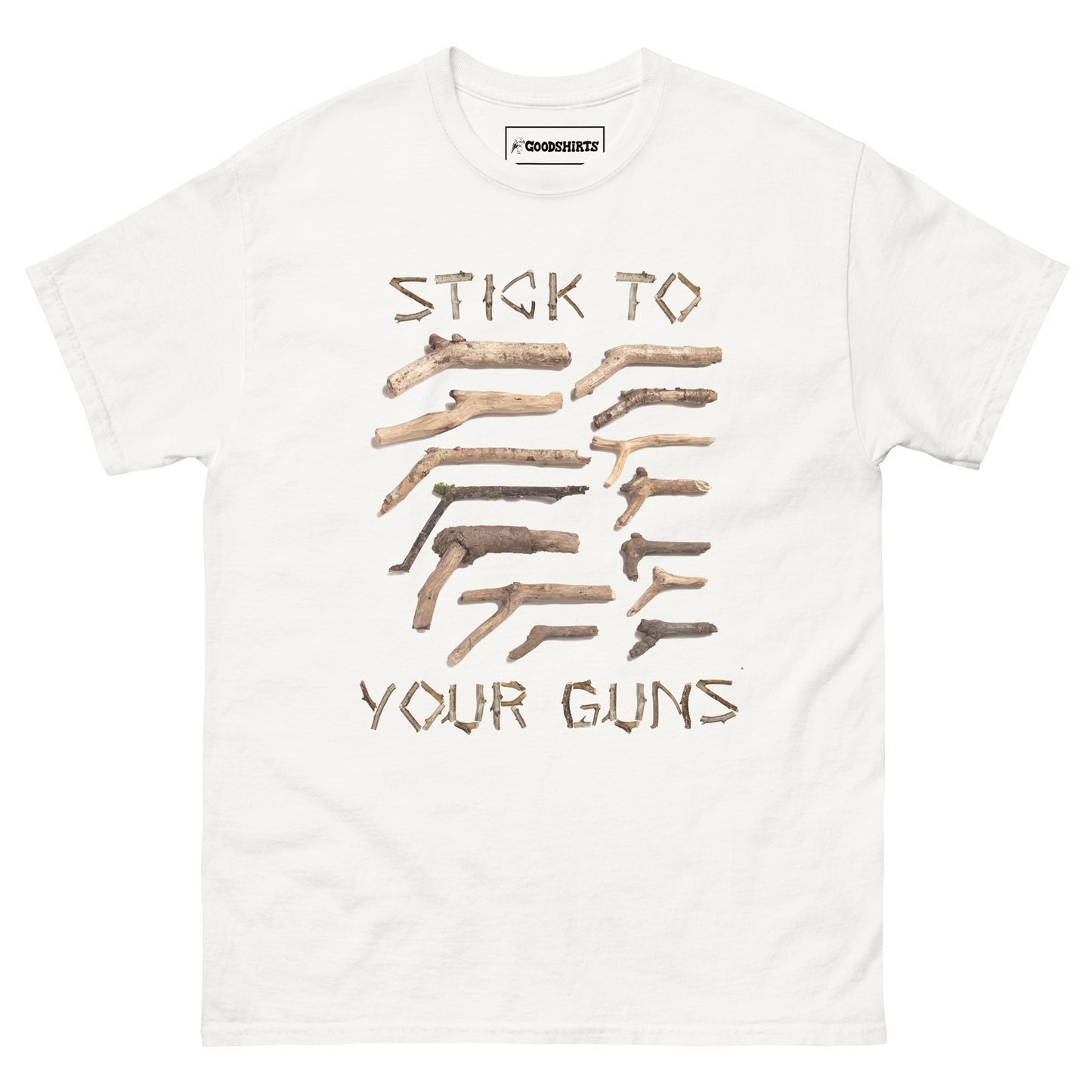Stick To Your Guns.