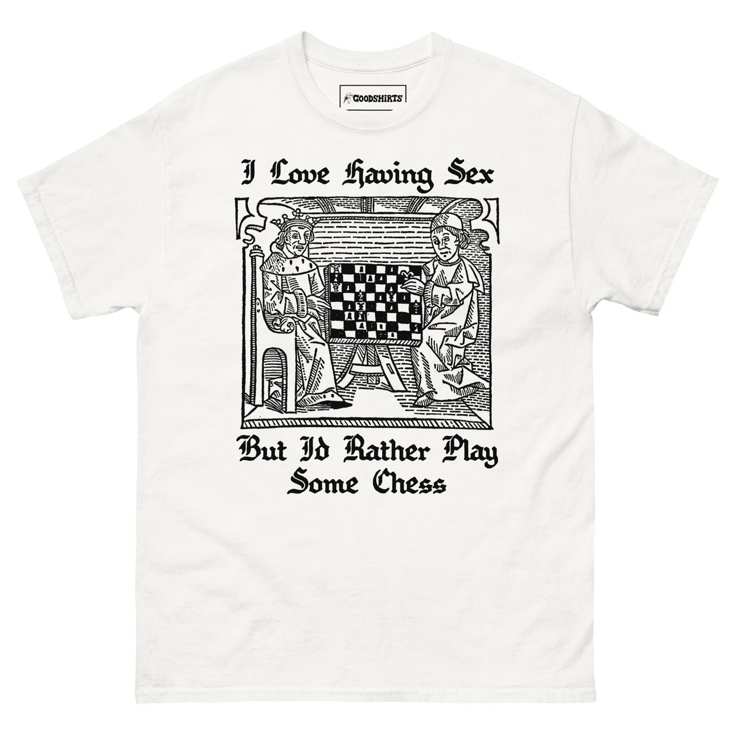 I Love Having Sex But I'd Rather Play Chess.