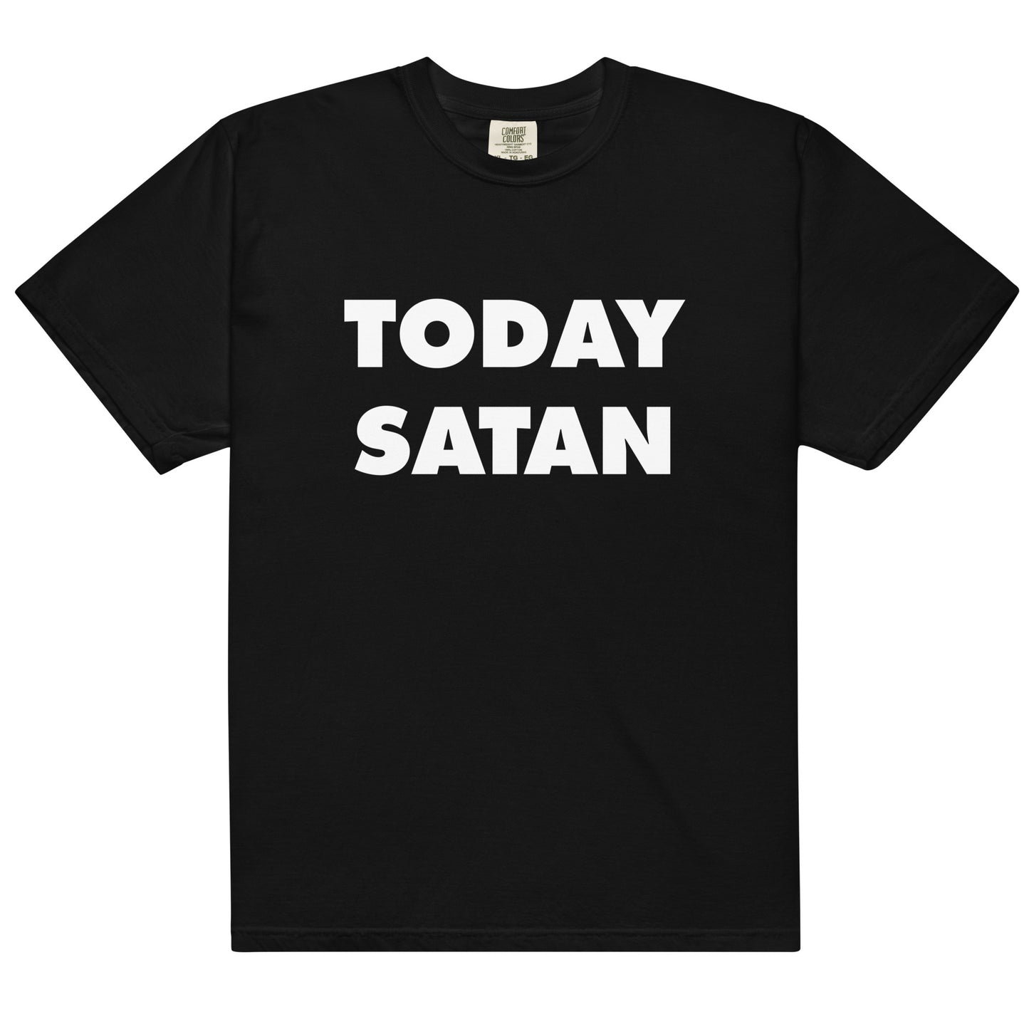 Today Satan.