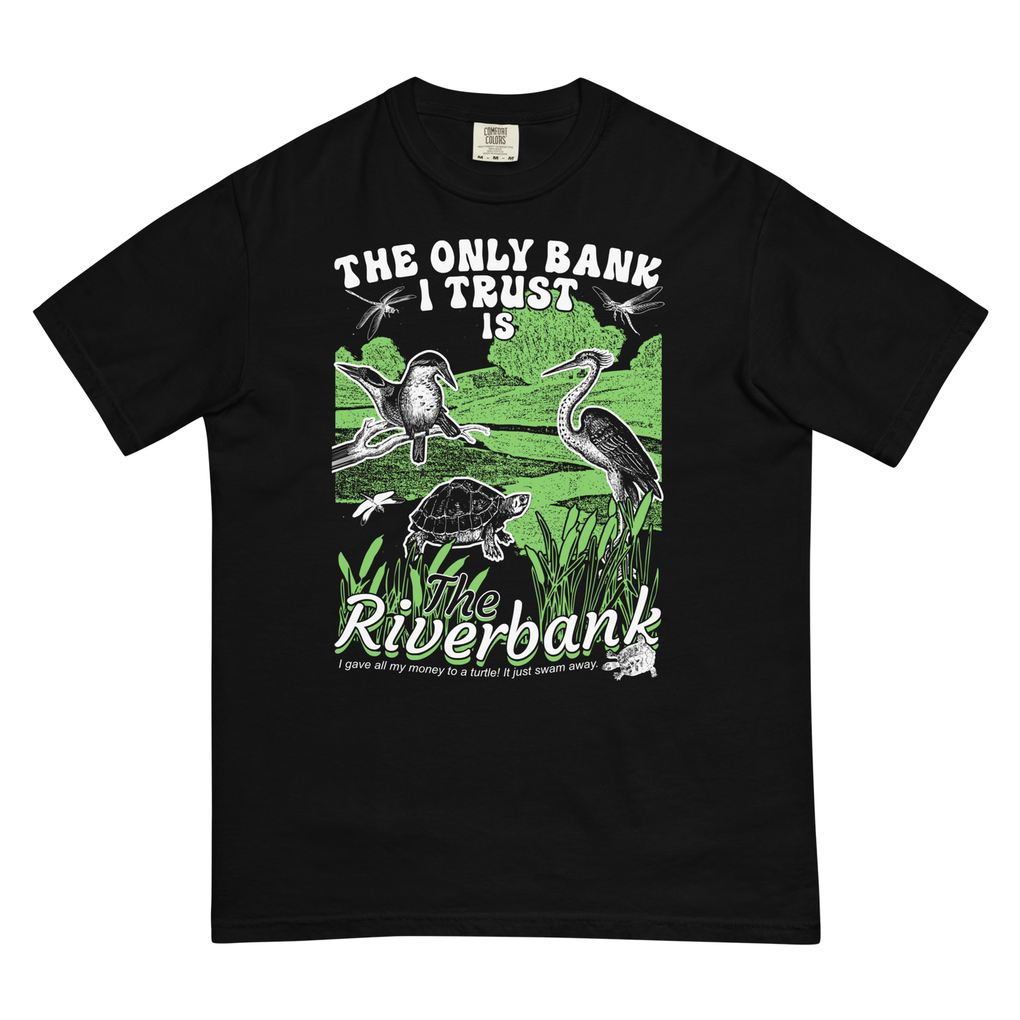 The Only Bank I Trust Is The Riverbank by @ArcaneBullshit.