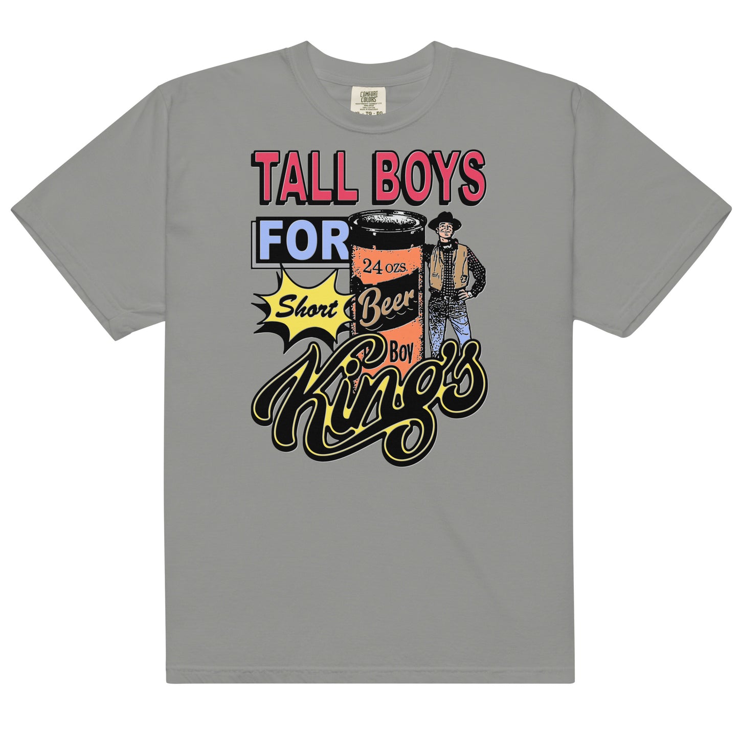 Tall boys for short kings.