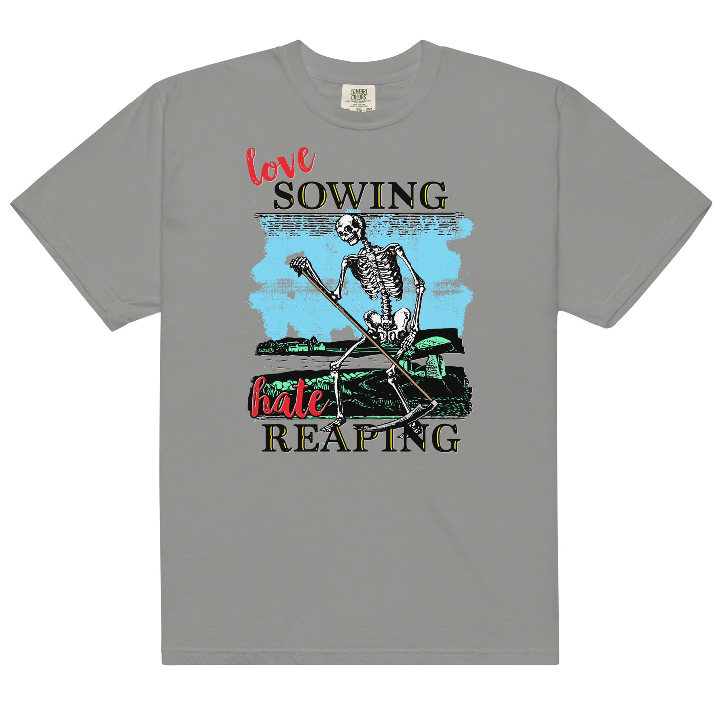 Love sowing, hate reaping.