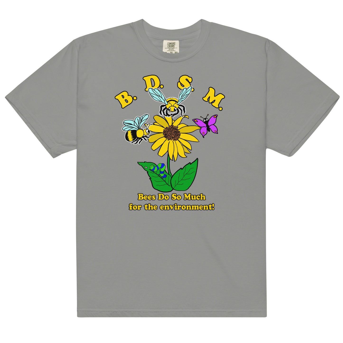 BDSM (Bees Do So Much For The Environment!).