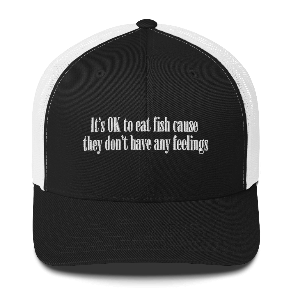 It's OK To Eat Fish Trucker Hat.
