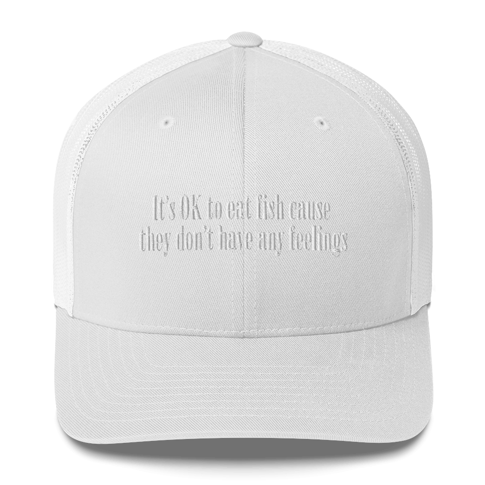 It's OK To Eat Fish Trucker Hat.