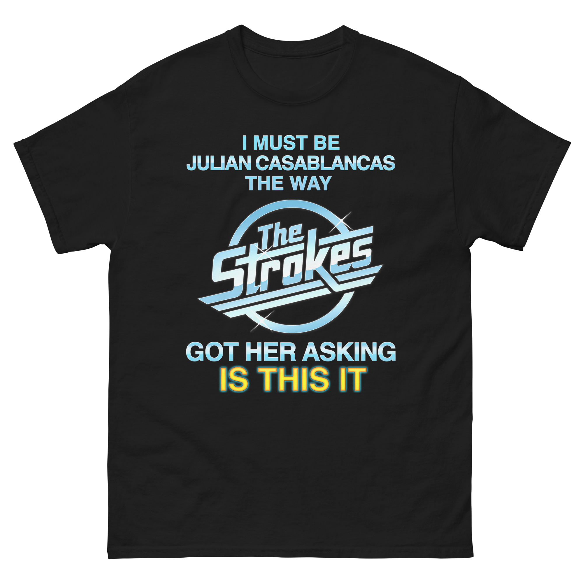 I Must Be Julian Casablancas The Way The Strokes Got Her Asking Is