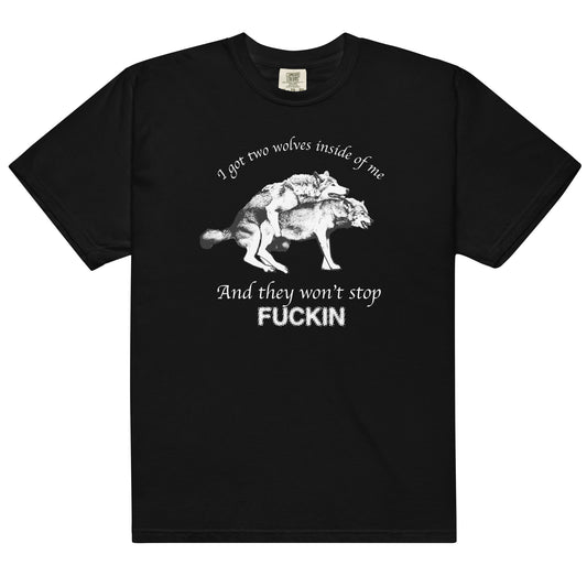 I Got Two Wolves Inside Me, And They Won't Stop Fucking.