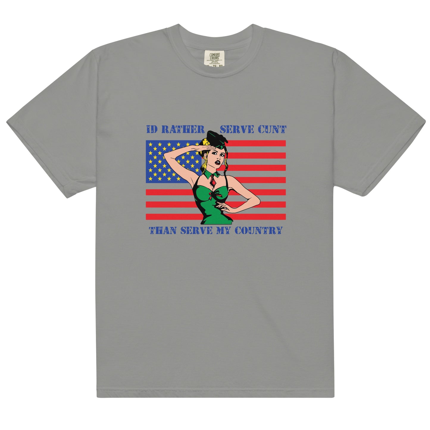 I'd Rather Serve Cunt Than Serve My Country.