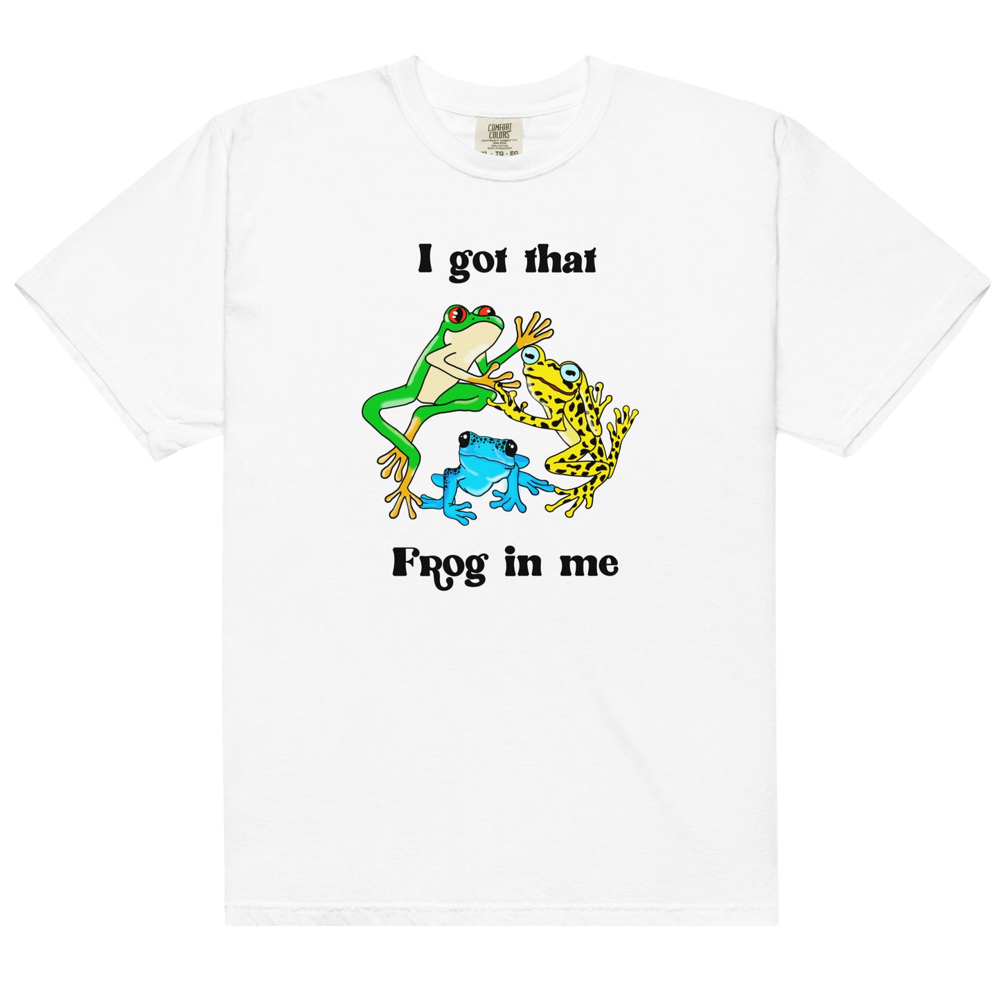 I Got That Frog In Me.