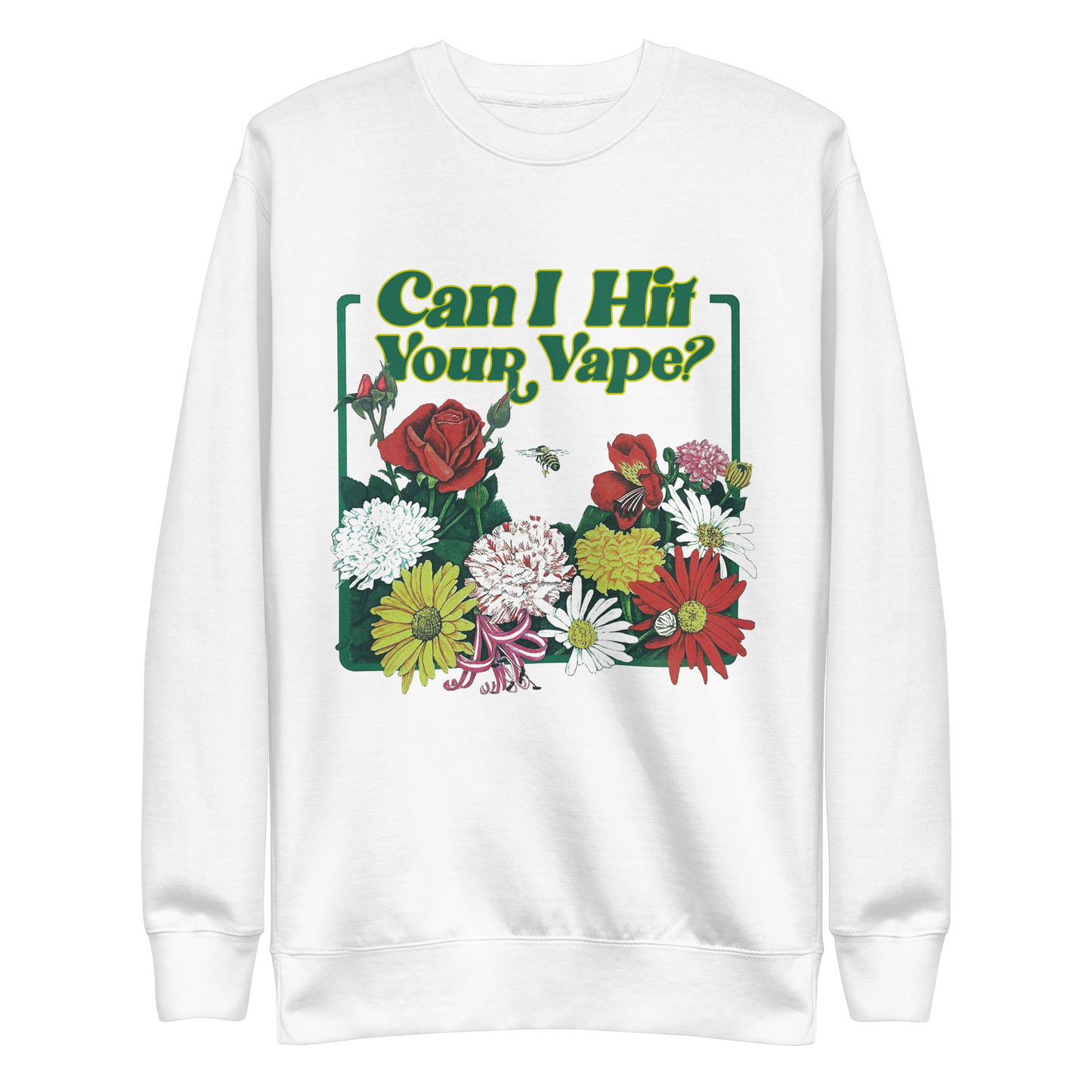 Can I Hit Your Vape Crewneck.