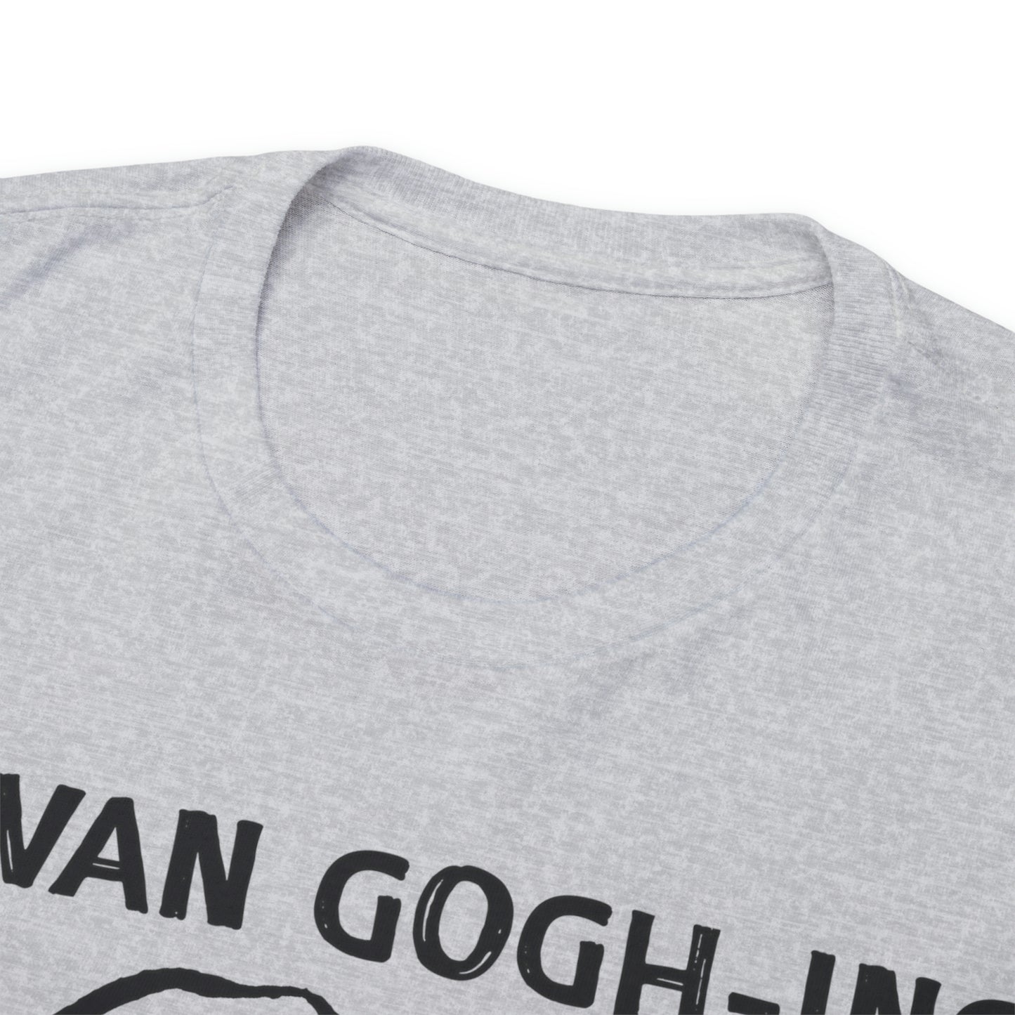 I'm Van Gogh-ing to Kick Your Ass.