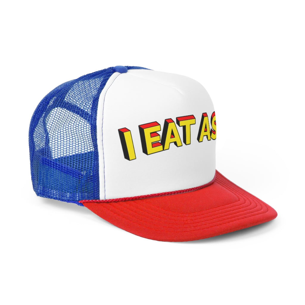 I Eat Ass.