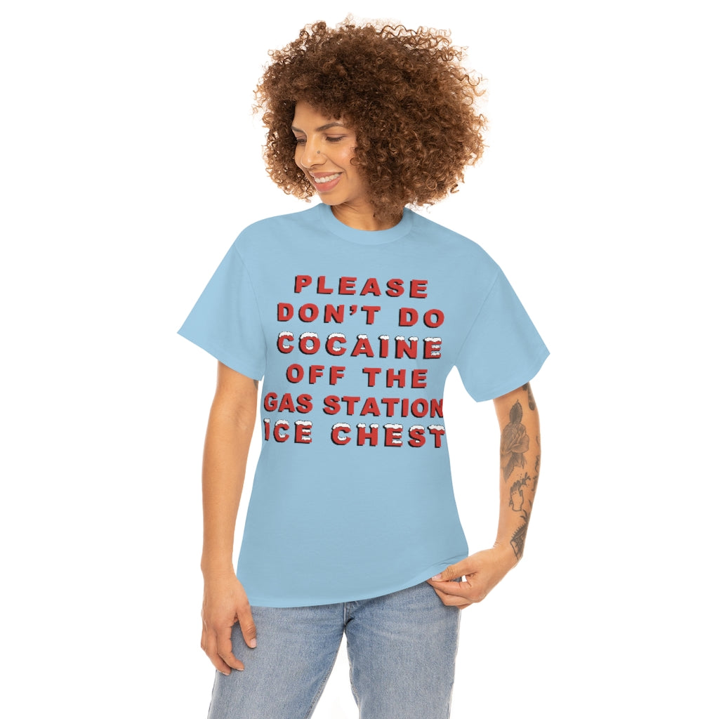 Please Don't Do Cocaine.