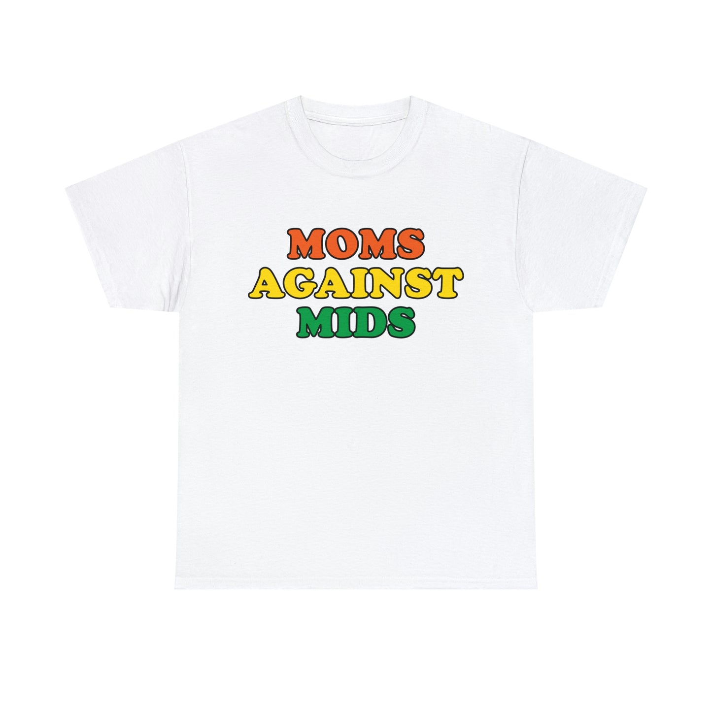 Moms Against Mids.