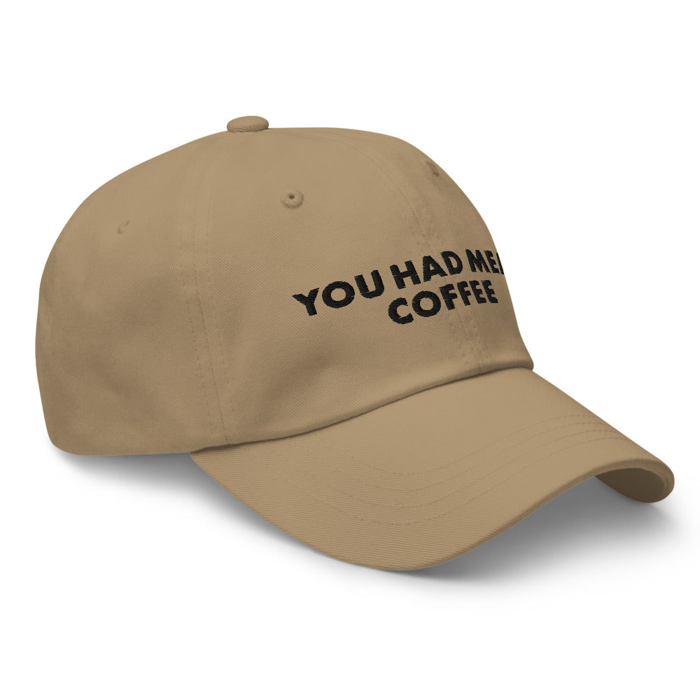 You Had Meat Coffee Hat.
