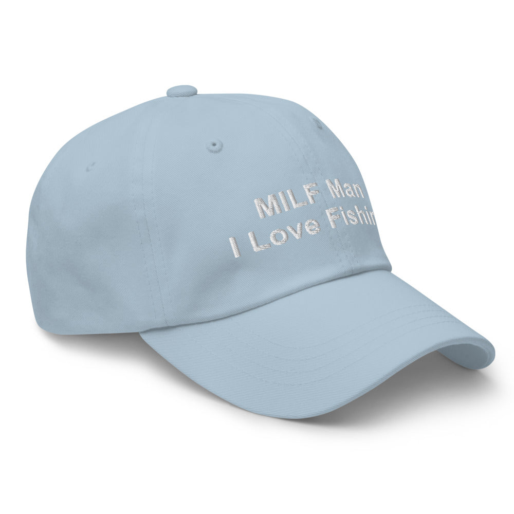 MILF Man: I Love Fishing.