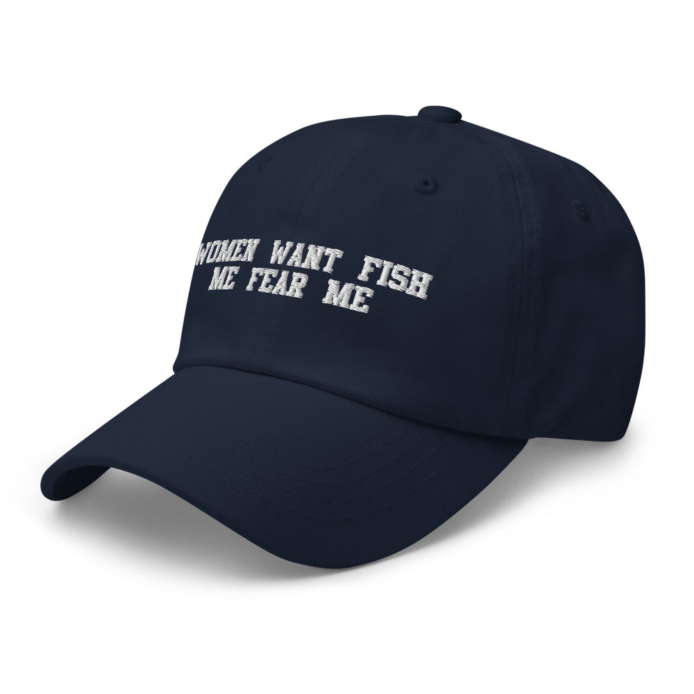 Women Want Fish Me Fear Me Hat.
