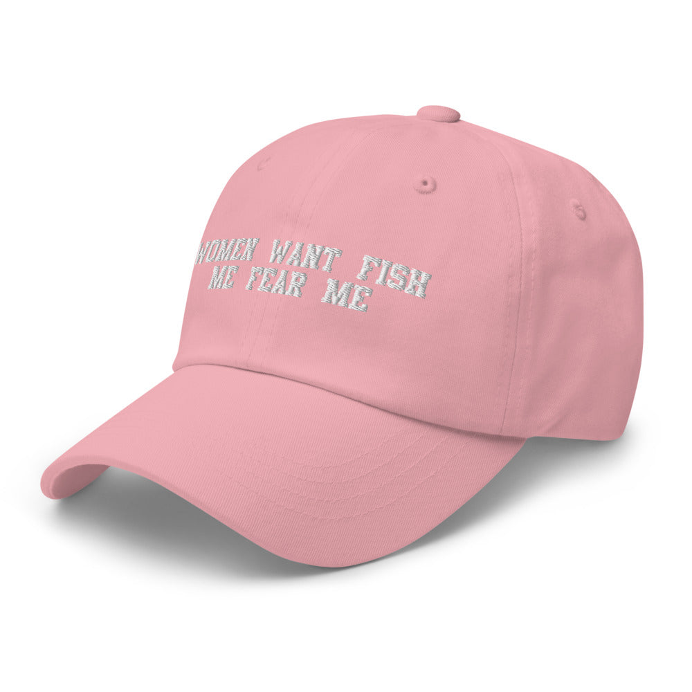 Women Want Fish Me Fear Me Hat.