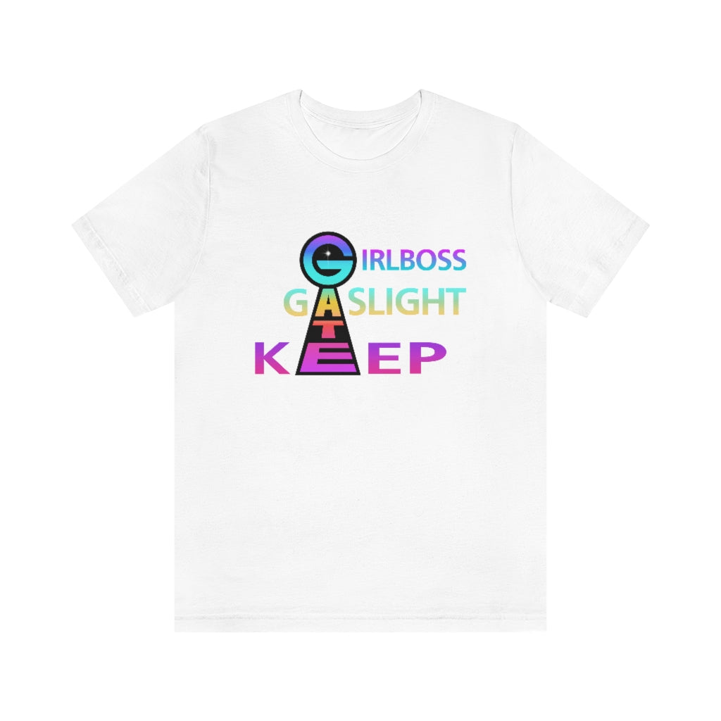 Girl Boss, Gate keep, Gaslight