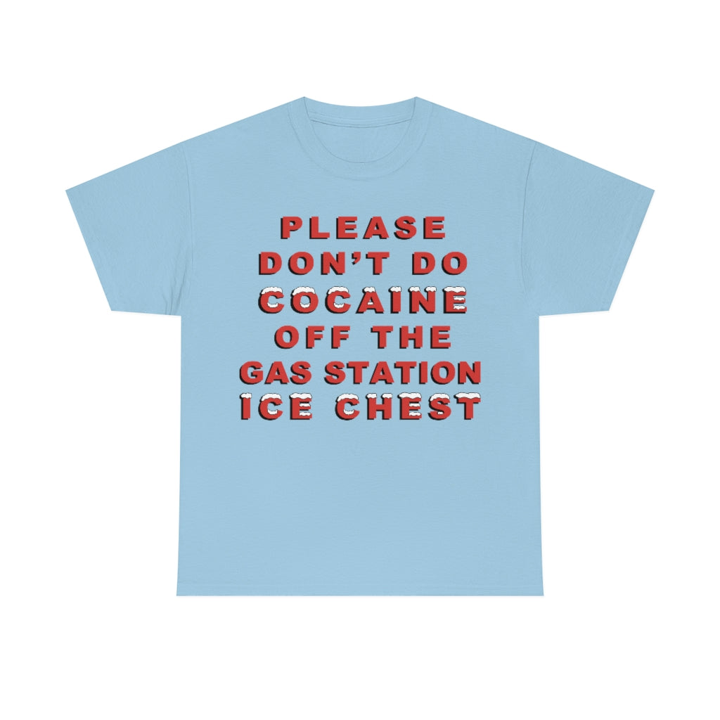 Please Don't Do Cocaine.